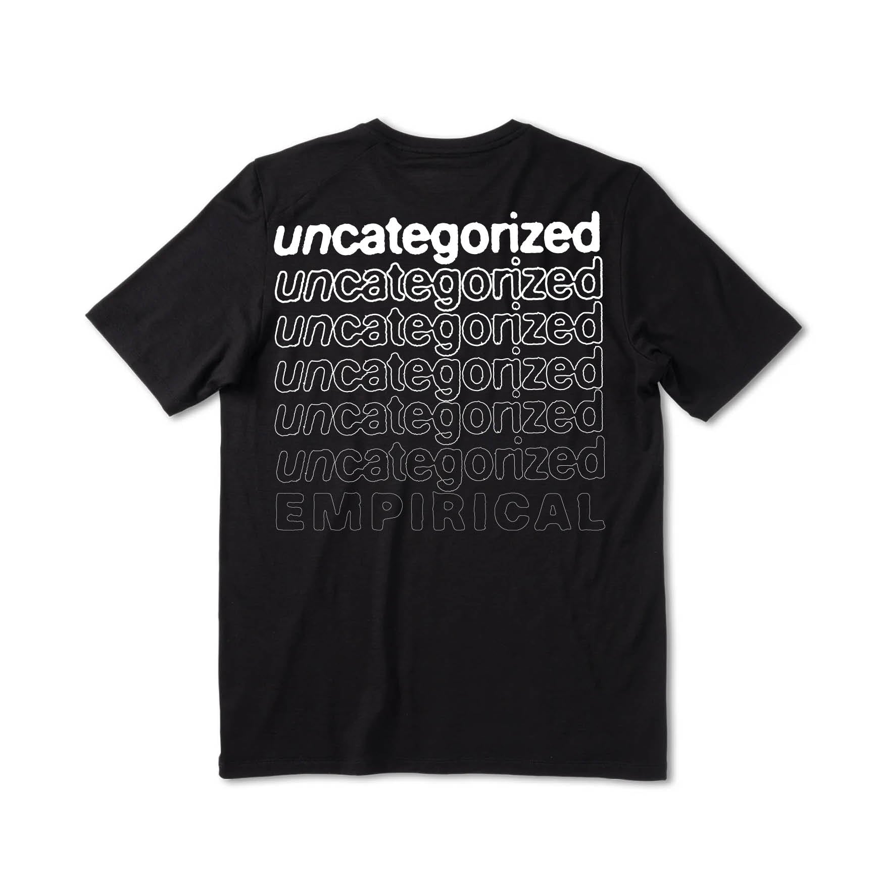 Empirical Uncategorized Tee, back: stacked uncategorized lettering fading into EMPIRICAL